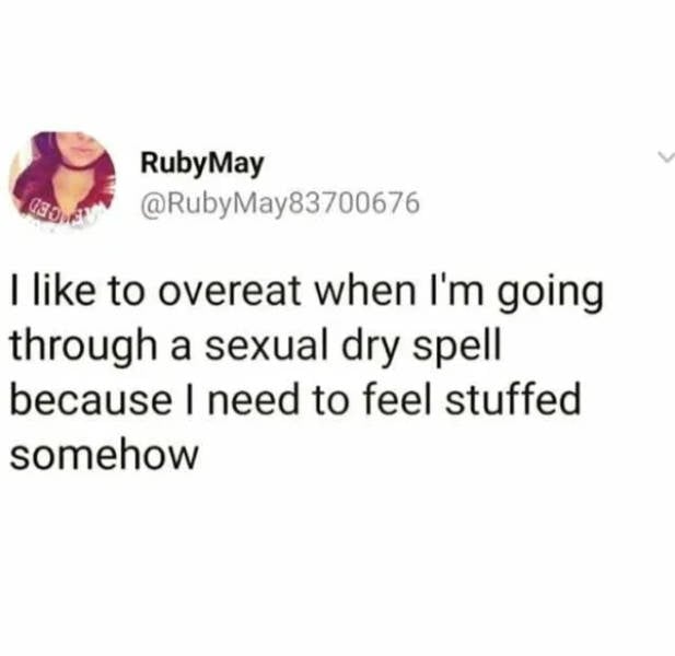 When You Are On A Dry Spell
