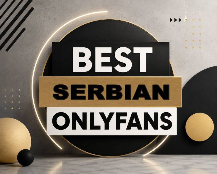 25 Best Serbian OnlyFans [Our Top Serbian Creators]