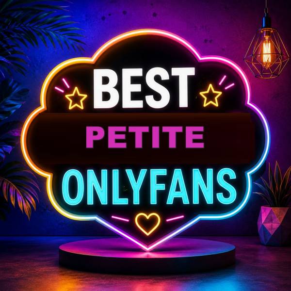 25 Best Petite OnlyFans [Our Top Petite Creators]