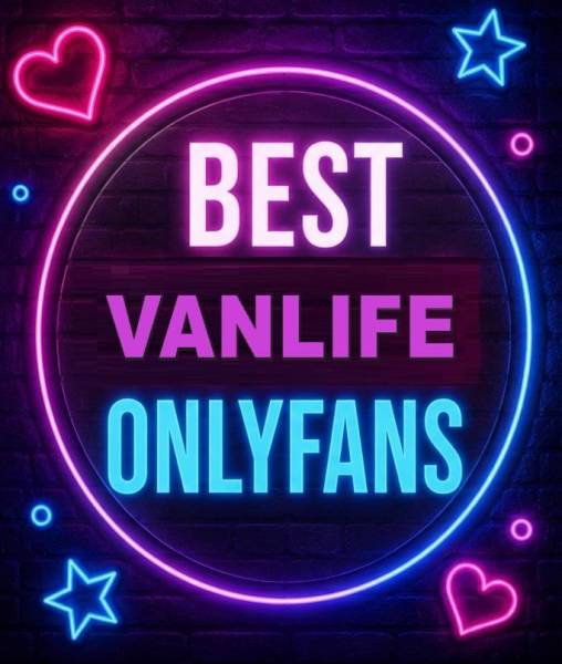 25 Best Vanlife OnlyFans [Our Top Vanlife Creators]