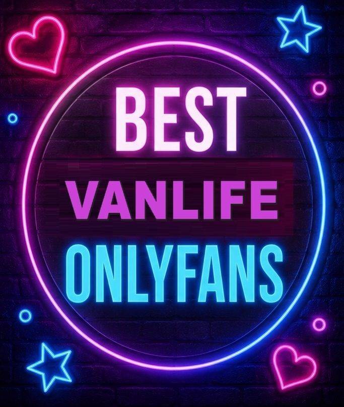 25 Best Vanlife OnlyFans [Our Top Vanlife Creators]