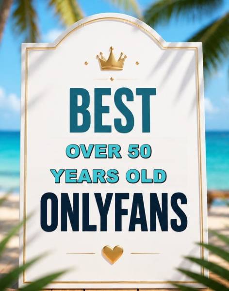 25 Best Over 50 Years Old OnlyFans [Our Top Over 50 Years Old Creators]