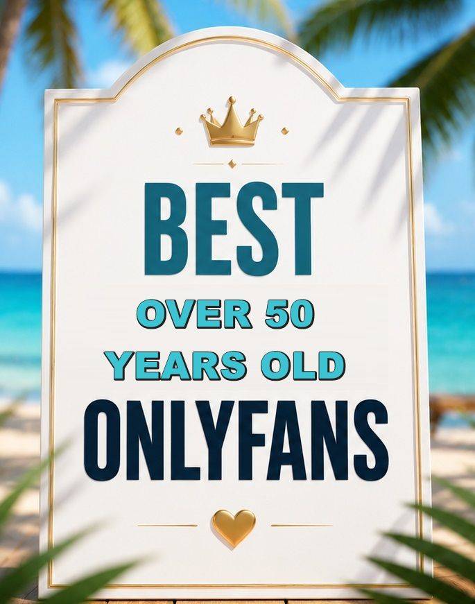 25 Best Over 50 Years Old OnlyFans [Our Top Over 50 Years Old Creators]
