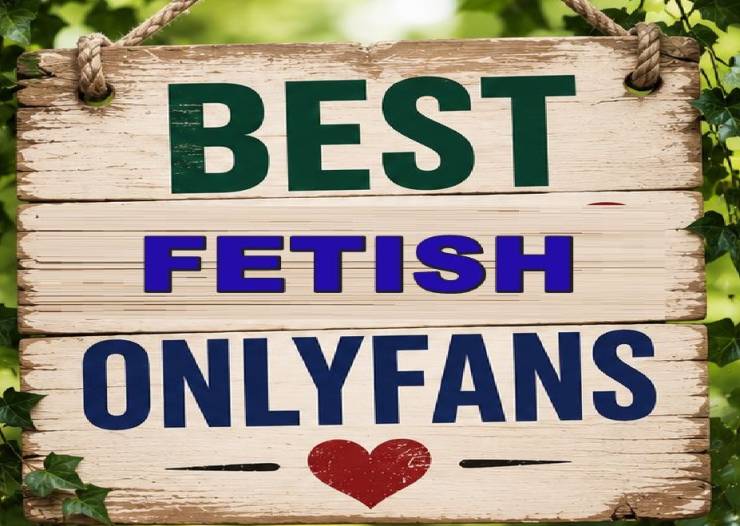 25 Best Fetish OnlyFans [Our Top Fetish Creators]