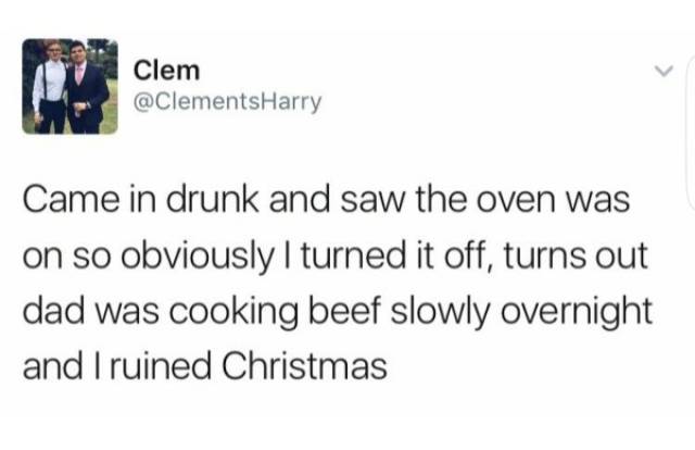 Have You Ever Been So Drunk...?