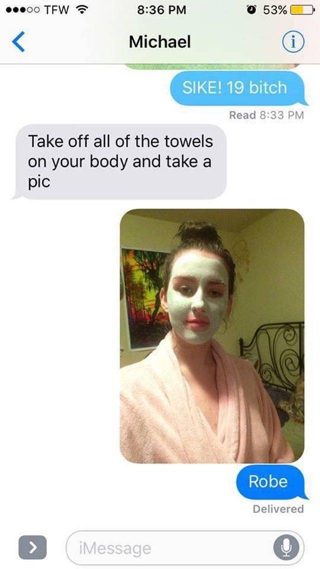 He Will Never Get Those Nudes…