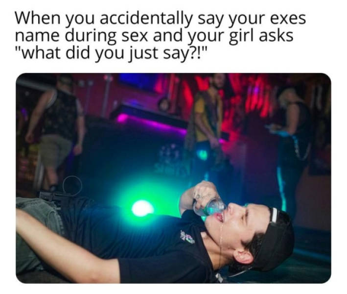And How Was Your Ex?