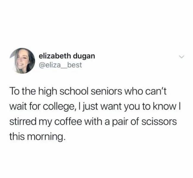 Ah, College Years…