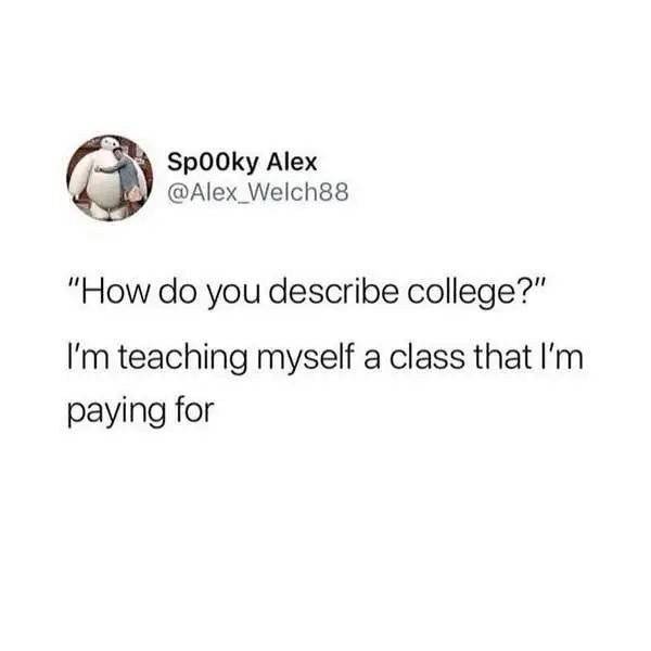 Ah, College Years…